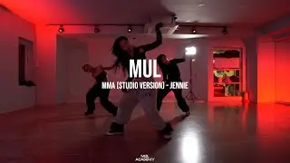 LIKE JENNIE (MMA) - JENNIE / MUL GIRLISH / MUL ACADEMY