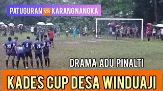 Patuguran🆚 Karang Nangka Kades cup Desa Winduaji #STARMON channel