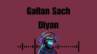 Gallan Sach Diyan &ndash; Heart-Touching Punjabi Rap | AudioLith