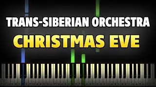 Trans-Siberian Orchestra - Christmas Eve Piano Tutorial (Sheet Music + midi)