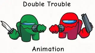 FNF Vs Impostor Double Trouble Animation Remake