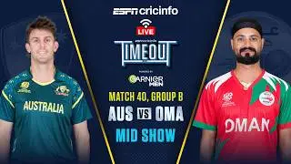 Australia vs Oman LIVE Innings break show | T20 World Cup 2026  | AUS vs OMA