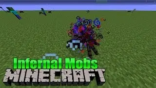 Infernal Mobs - Minecraft Mod