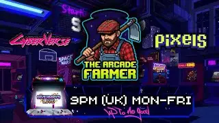 🚜 PIXELS Farming & P2E Gaming | The Arcade Farmer | Live Mon-Fri 9pm UK