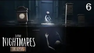 Little Nightmares - 100% Walkthrough: Part 6 - The Depths (No Commentary)