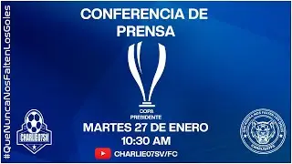 CONFERENCIA DE PRENSA  COPA PRESIDENTE 🏆🇸🇻