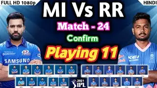 IPL 2021 - MI vs RR playing 11 | match - 24 |
