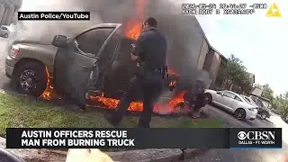 &lsquo;Here To Help&rsquo;, Texas Officers Rescue Man From Burning Truck Before Explosion