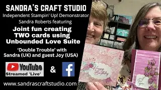 🔴LIVE :TWO cards with USA Demo guest, 'LIVE' with Unbounded Love Suite Collection