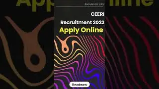 CEERI Recruitment 2022 | jobs 2022 | government jobs 2022 | job vacancy 2022 | fresher jobs
