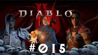 DIABLO IV 🔥 #015 - Die Pilgerreise & Inarius [German/2K] | Let's Play Together
