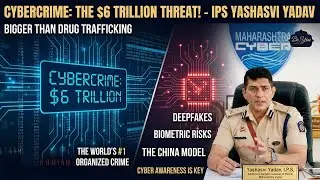 Cyber Crime Bigger Than India's GDP! ft. ADG Yashasvi Yadav IPS | Be You with Shraddha S Podcast