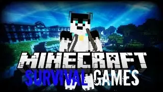 Minecraft Survival Games #36 || New Sg Server!!