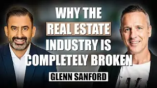 How Two Simple Rules Created the World's Largest Brokerage | Glenn Sanford - eXp Realty Founder