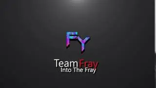 Team Fray Official Intro