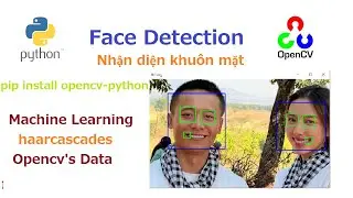 Python - OpenCV - AI: Face Detection - Nhận diện khuôn mặt trong hình ảnh Haar Cascades