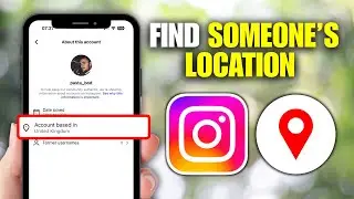 How To Find Instagram User Location (Step By Step)