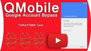 QMobile📱Google 📱 Account Bypass 📱 x32 by 📱TOPinTOWN Tech📱