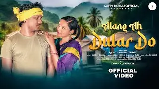 ALANG AH DULAR DO/NEW SANTALI FULL VIDEO 2025 /TAPAN HANSDAH& BASANTI 