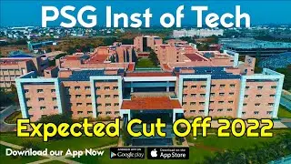 PSG Institute of Technology - Expected Cut Off 2022 - TNEA 2022 - PSG iTech Expected Cut Off Marks