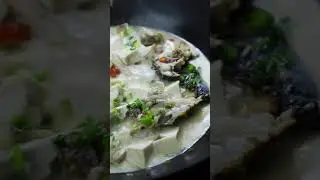 Chinese Food Cooking recieps, fish head tofu soup