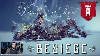 BESIEGE IMPRESSIONS | An Imbecile Designing Medieval Siege Weaponry...