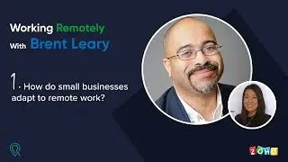 How do small businesses adapt to remote work? Brent Leary, independent CRM analyst, weighs in.