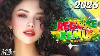 MÚSICA REGGAE REMIX 2026 🔥 Os Melhores do Reggae Internacional 🔥 SELEÇÃO TOP REGGAE DO MARANHÃO 2026