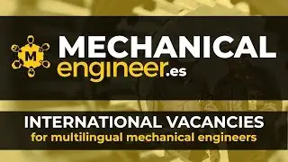 Mechanical Engineering Jobs | International Careers (2018)