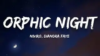 NIVIRO - Orphic Night (Lyrics)(feat. Diandra Faye)