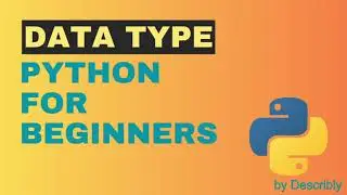 5. Python Data Type - Primitive & Non-Primitive(Collection) - Python Tutorial for Absolute Beginners