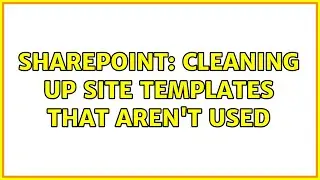 Sharepoint: Cleaning up Site Templates that aren't used