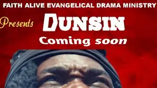 DUNSIN(Trailer)//Directed by Oyinloye Adewale Bunmi//latest gospel movie.