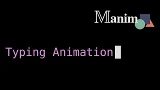 Typing Animation with Blinking Cursor in Manim