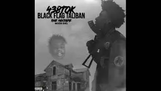 4. 438 Tok - Too Legit [Black Flag Taliban: The Mixtape]