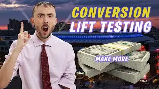 💲💰Why &ldquo;Conversion Lift Testing&rdquo; Will Make You A Lot More Money?