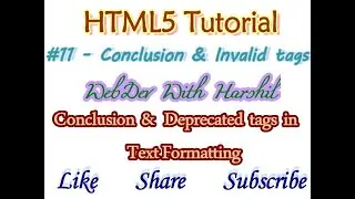 #11-Conclusion from Text Formatting|Deprecated tags in Text Formatting |HTML5 Tutorial for Beginners