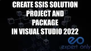 Create SSIS Project And Package In Visual Studio 2022