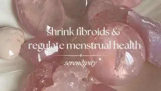 shrink fibroids & regulate menstrual health subliminal