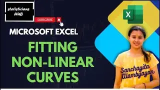 How to Fit Non-linear Curves in Microsoft Excel: Step-by-Step Guide
