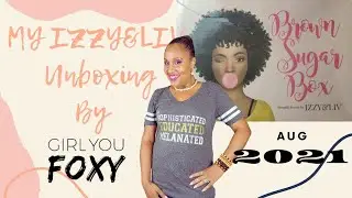 Izzy&Liv Brown Sugar Unboxing August 2021
