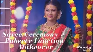 Saree Ceremony | Puberty Function Makeover | Arthi Balaji