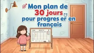 🥏Mon plan de 30 jours pour progresser en français 🇨🇵🩷