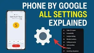 Phone by Google All Settings Explained | Hidden Features in Phone Dialer 2025