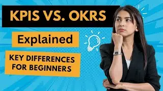 KPIs vs  OKRs Explained