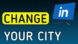 How To Change your LinkedIn City On PC (New Update)