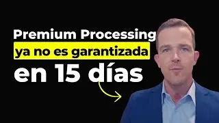 &iquest;Premium Processing en 2025 a&uacute;n vale la pena?