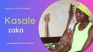 Kasale By Zaka Latest Lumasaba Music 2023