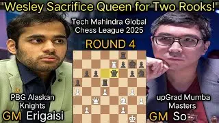 Arjun Erigaisi VS Wesley So | Tech Mahindra Global Chess League 2025 | Round 4