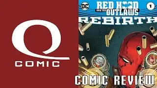 Red Hood and the Outlaws Rebirth #1 - Comic Review